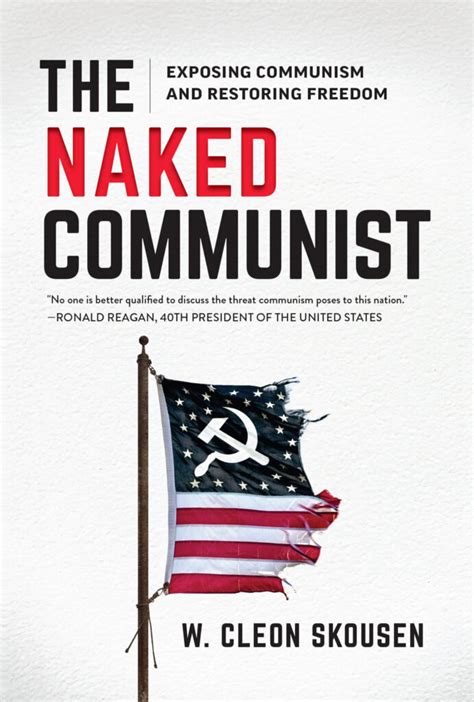 The Naked Communist By W Cleon Skousen Publisher Edition Izzard Ink