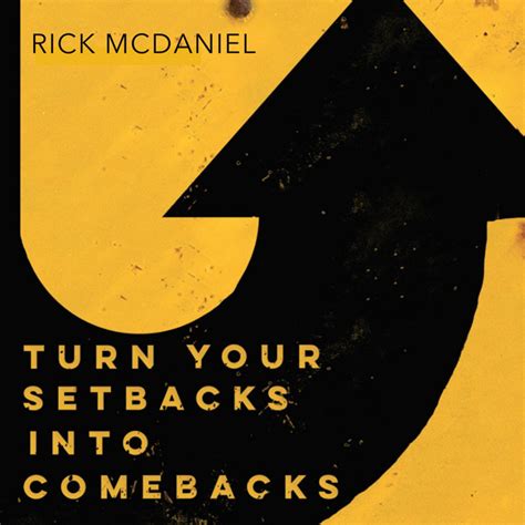 Turn Your Setbacks Into Comebacks Audiobook On Spotify