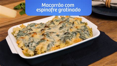 Macarrão espinafre gratinado Renata