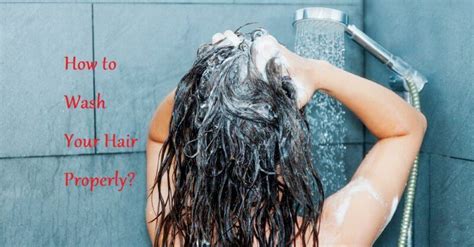 How to Wash Your Hair Properly? - LearningJoan