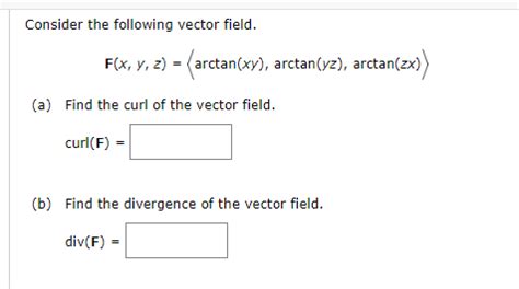 Solved Consider The Following Vector Field Chegg