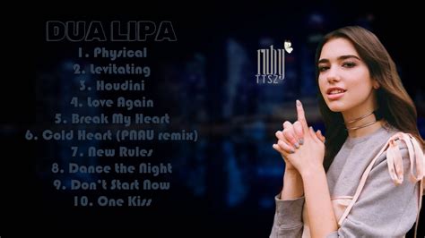 Dua Lipa Playlist Best Songs Collection Dua Lipa