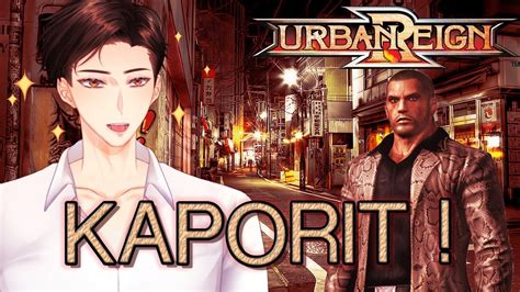 Urban Reign Gameplay GAME KAPORIT YouTube