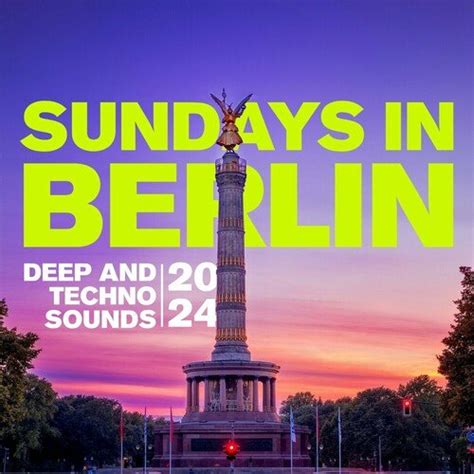 Va Sundays In Berlin Deep And Techno Sounds Softarchive