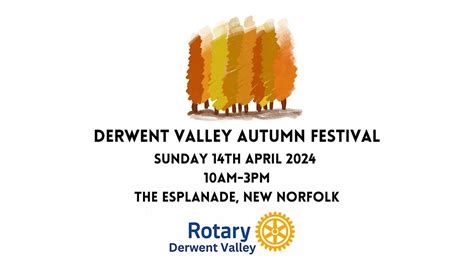 Derwent Valley Autumn Festival 2024 Esplanade New Norfolk 14 April