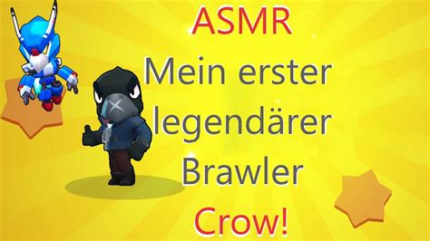 Asmr Mein Erster Legendärer Brawler Crow Brawl Stars Gameplay