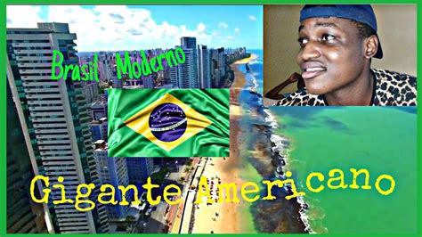 Africano Reage A BRASIL GIGANTE AMERICANO YouTube