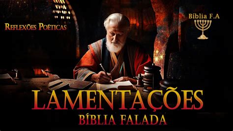 Livro de Lamentações de Jeremias na Bíblia Falada Estudo Biblico para