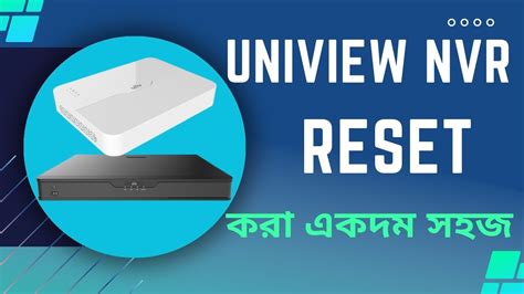 Uniview Nvr Factory Default Or Reset On Monitor From Nvr Youtube