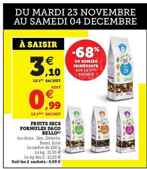 Promo Fruits Secs Formules Daco Bello Chez U Express