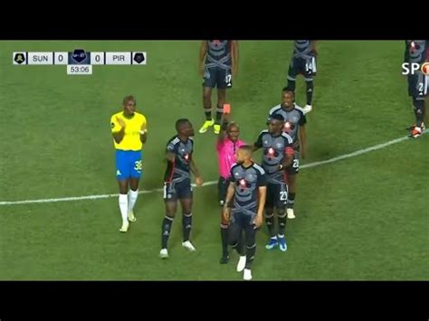 Miguel Timm Red Card Mamelodi Sundowns Vs Orlando Pirates 1 1