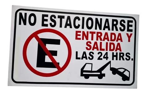 Senalamiento No Estacionarse Prohibido Estacionar 40x50cm Mebuscar México