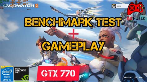 Overwatch 2 GTX 770 2GB I5 3470 12GB Low Epic Settings