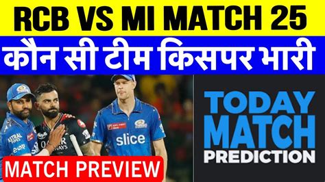 Mi Vs Rcb Dream11 Prediction Mi Vs Rcb Dream11 Team Mi Vs Rcb Match