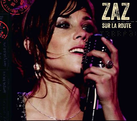 Sur La Route Discografía de Zaz LETRAS