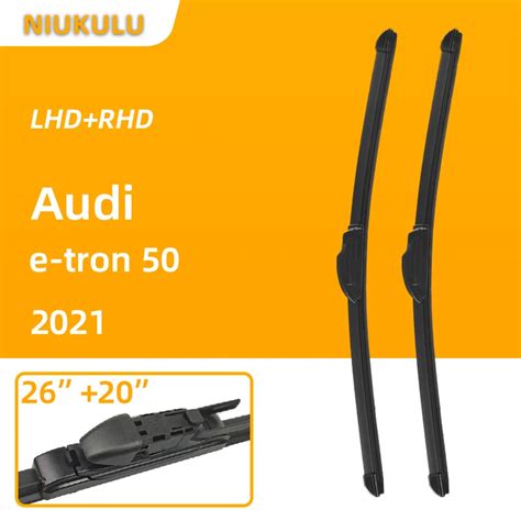 Car Windscreen Windshield Wiper Blades For Audi E Tron 50 2021 26 20