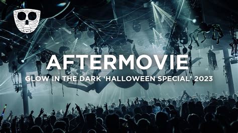 Glow In The Dark Halloween Special Aftermovie Youtube