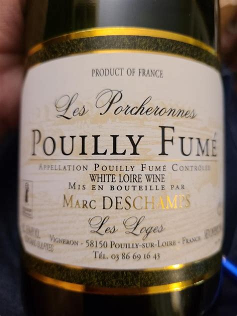 Marc Deschamps Pouilly Fum Cuv E Les Porcheronnes Les Loges