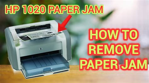 Hp 1020 Paper Jam Hp 1020 Clear Paper Jam Hp Laserjet 1020 Paper