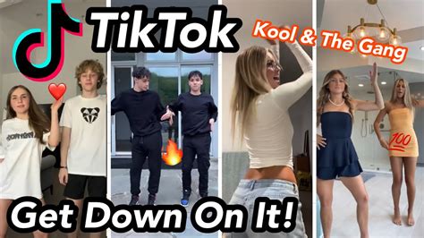 Get Down On It Tiktok Dance Compilations Youtube