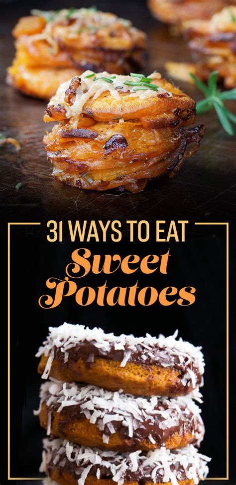 Seriously Delicious Ways To Eat Sweet Potatoes Sweet Potato