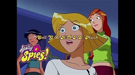 Totally Spies 1080p 60fps Season 3 Episode 14 Evil G L A D I S Much