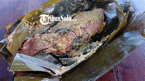 Kuliner Wonogiri Pepes Ikan Nila Bumbu Rempahnya Terasa Syahdu Di