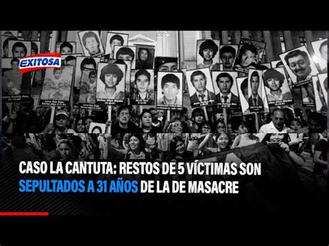 Caso La Cantuta Restos De V Ctimas Son Sepultados A A Os De La