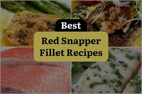 12 Red Snapper Fillet Recipes That Are Off the Hook! | DineWithDrinks