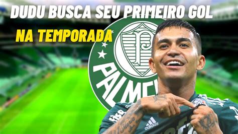 Noticias Do Palmeiras Hoje Dudu Busca Seu Primeiro Gol Youtube