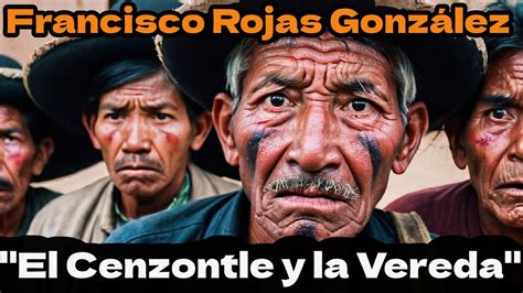 El Cenzontle y la Vereda cuento de Francisco Rojas González YouTube