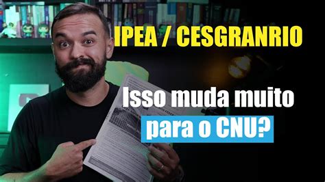 Prova Do Ipea Cesgranrio E Como Ela Muda Muito O Estudo Do Cnu