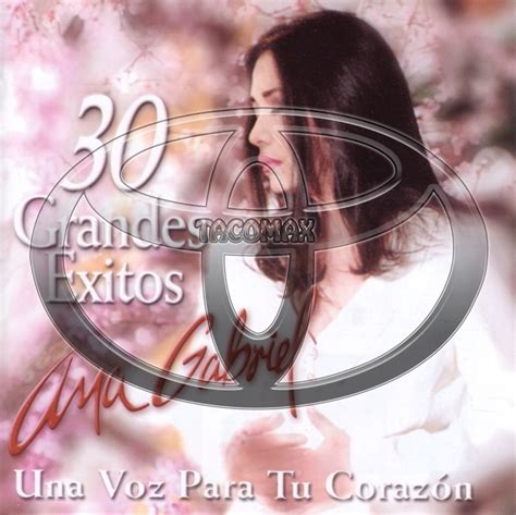 sɐɹǝdnɹƃ sǝuoıɔɔǝΙoɔ Ana Gabriel 30 grandes exitos CD 2