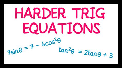 Harder Trigonometric Equations Youtube