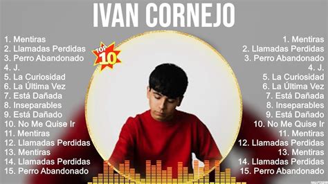 Ivan Cornejo Greatest Hits 💿 Latin Hits 2023 💿 Top 10 Hits Playlist