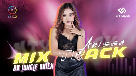 DJ ANNISA MIXTRACK RECORD LIVE BREAKBEAT Cover Remix YouTube