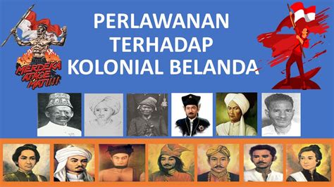 PERLAWANAN TERHADAP KOLONIAL BELANDA YouTube