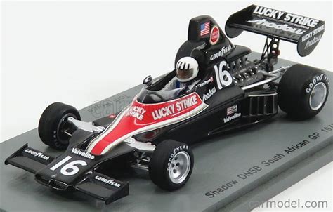 SPARK MODEL S3838 Scale 1 43 SHADOW F1 DN5B N 16 SOUTH AFRICAN GP