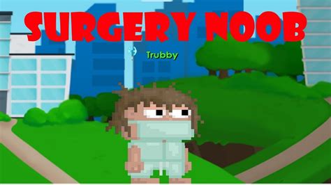 I M A NOOB AT SURGERY Growtopia YouTube