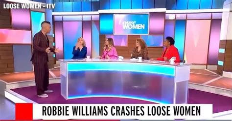 Robbie Williams Taken Off Loose Women After Breaking Tv Rule