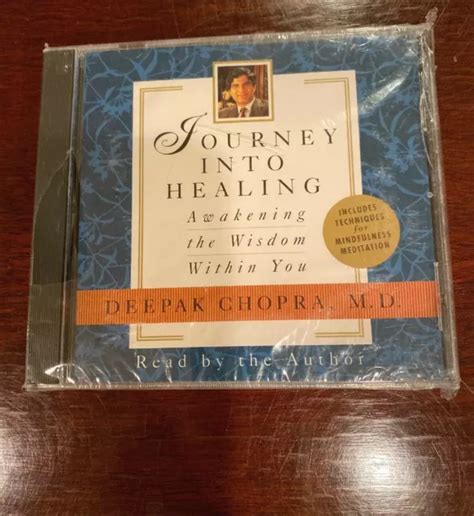 Deepak Chopra Journey Into Healing Awakening The Wisdom Within You