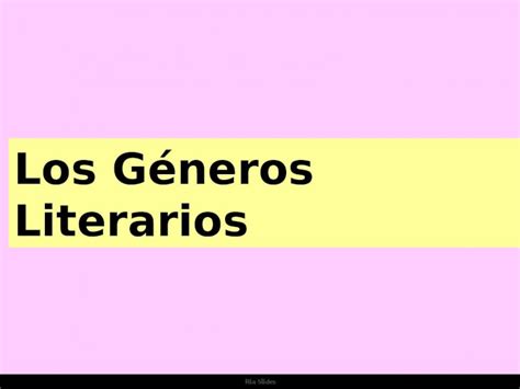 Ppt Ria Slides Los G Neros Literarios Ria Slides Los Textos