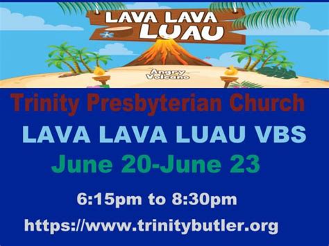 Lava Lava Luau Vbs Trinitypc Butler Pa June 20 To June 23