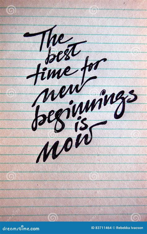 The Best Time For New Beginnings Is Now Stock Photo Image Of