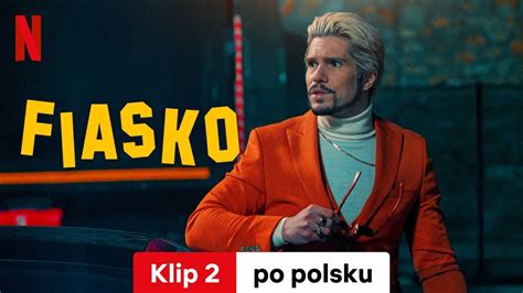 Fiasko Klip Zwiastun Po Polsku Netflix Youtube