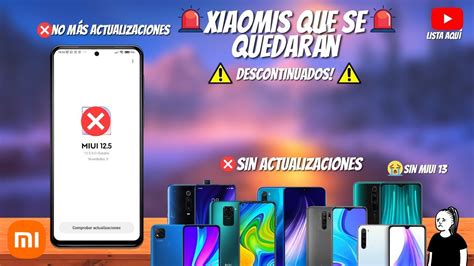 NO MÁS ACTUALIZACIONES PARA ESTOS XIAOMIS SE QUEDAN FUERA YouTube