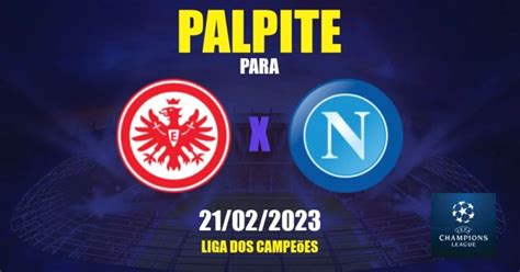 Palpite Eintracht Frankfurt X Napoli Liga Dos Campe Es