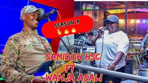 SAMIDOH HSC Ft WANJA ASALI OJ Lounge MUST WATCH Samidoh