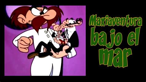 Mortadelo Y Filem N Maxiaventura Bajo El Mar Youtube