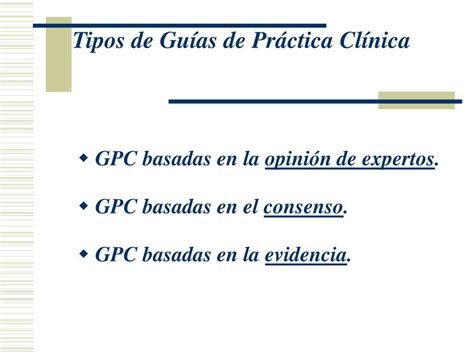 Ppt Guias Para La Practica Clinica Gpc Powerpoint Presentation